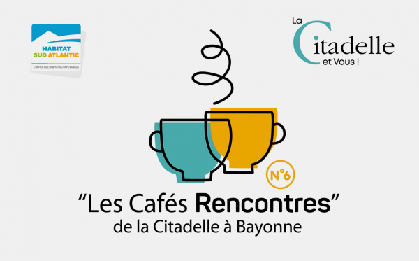 Les Cafés-Rencontres de la Citadelle – Épisode 6